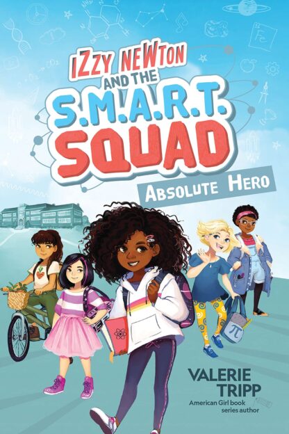 Izzy Newton and the S.M.A.R.T Square Absolute Hero Book 1